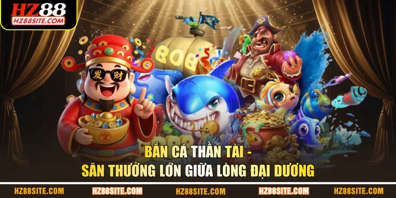 Bắn cá thần tài