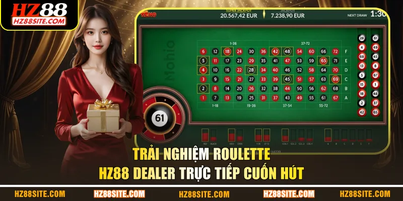 Trải nghiệm Roulette HZ88 dealer trực tiếp cuốn hút